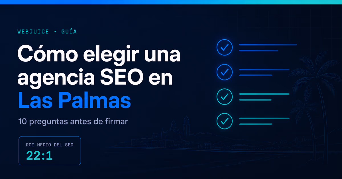 Como elegir una agencia SEO en Las Palmas: 10 preguntas